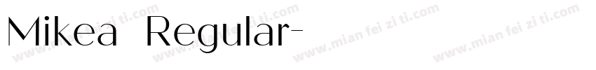 Mikea Regular字体转换